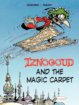 cover image of Iznogoud--Volume 6-- Iznogoud and the Magic Carpet